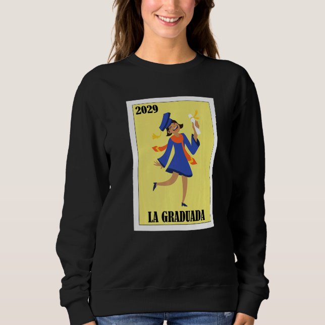 Mexican for Graduation La Graduada 2029 T Shirt (Framsida)