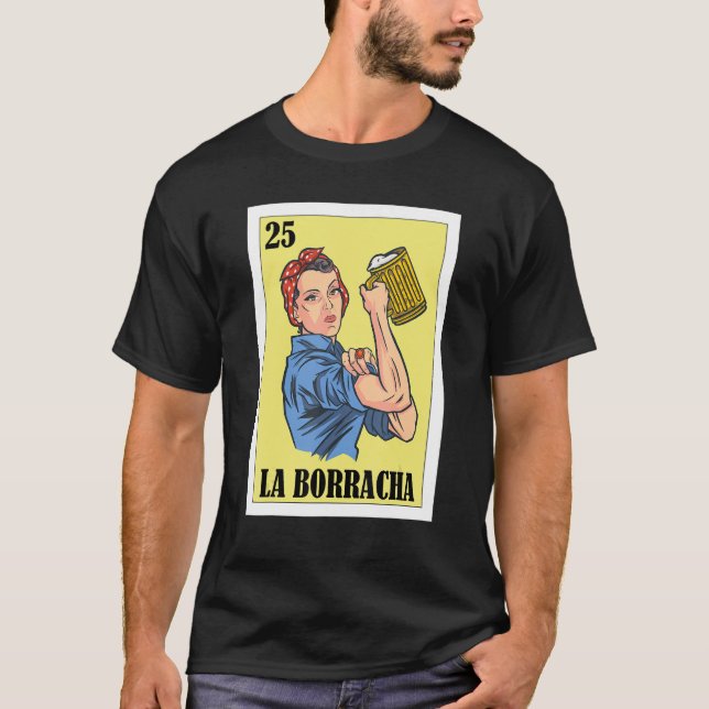 Mexican for Parties  La Borracha T Shirt (Framsida)