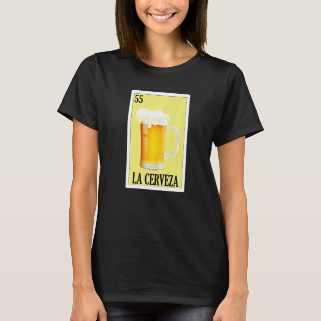 Mexican For Parties  La Chela  1 T Shirt (Framsida)