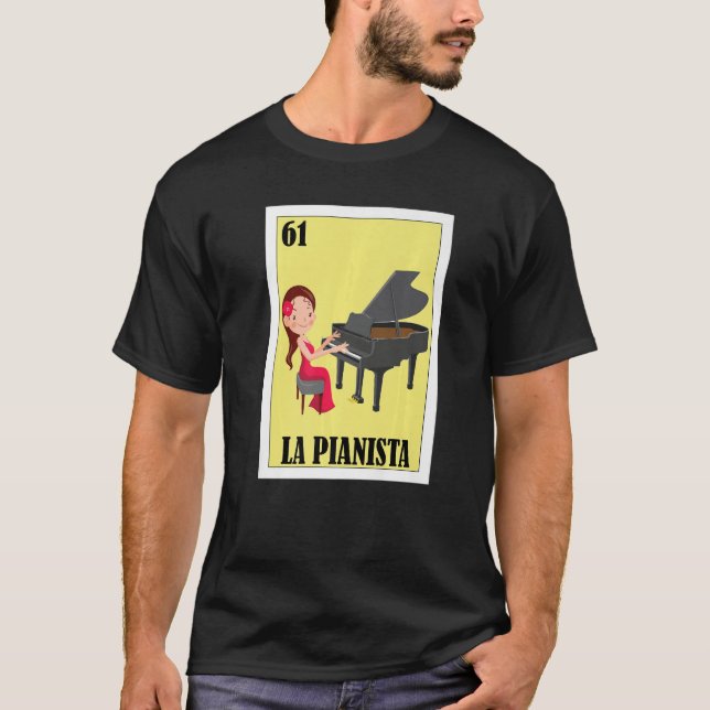 Mexican for Pianists  La Pianista T Shirt (Framsida)