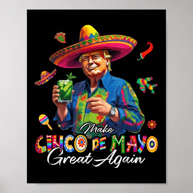 Mexican Make Cinco De Mayo Great Again Funny Trump Poster (Framsidan)