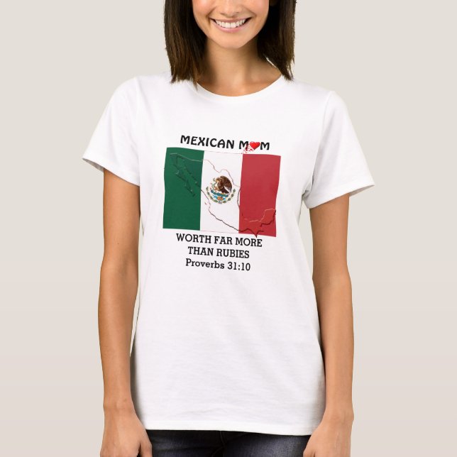 MEXICAN MAMMA värd mer än Rubies PROVERBS 31 T Shirt (Framsida)