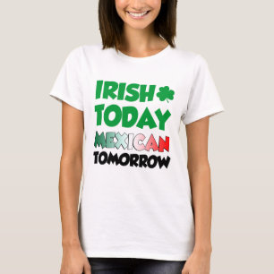 Mexicansk irländare i dag i morgon tee shirt