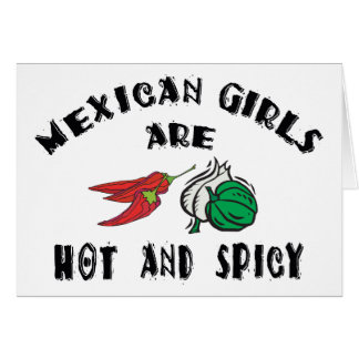 Mexicanska flickor är hoade & kryddiga hälsningskort