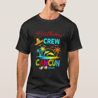 Mexico Cancun Birthday Boy Trip Vacation 2026 Matc T Shirt