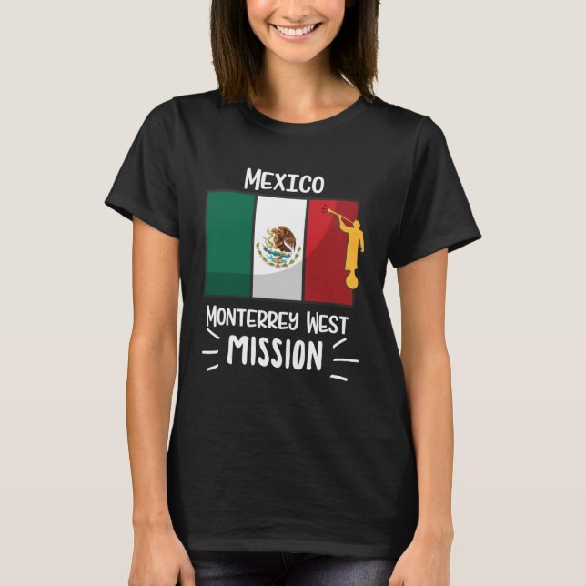 Mexico Monterrey West Mormon LDS Mission Missionar T Shirt (Framsida)