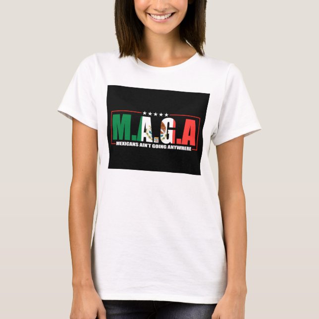 Mexikanerna går ingenstans t shirt (Framsida)