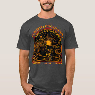 MEXIKANISK PIPELINE PUERTO ESCONDIDO T SHIRT