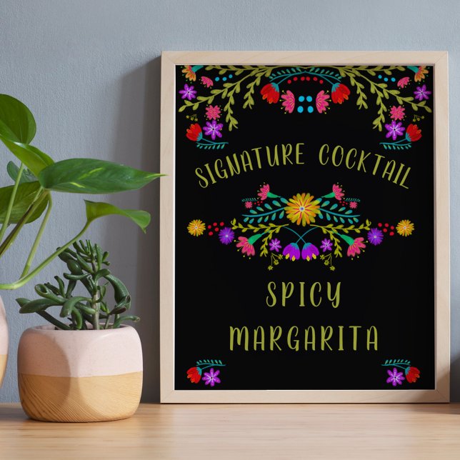 Mexikansk Fiesta Blomma Signatur Cocktail Bar Skyl Poster (Signature Cocktail Bar Sign  from Mexican Fiesta Floral collection. Order printed or digital file
)