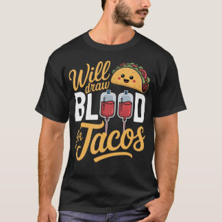 Mexikansk flebotomist blodprovstekniker Taco T Shirt