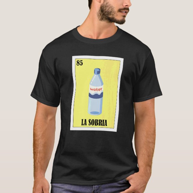 Mexikansk för fester  La Sobria T Shirt (Framsida)