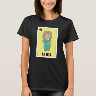 Mexikansk för mormor La Tita T Shirt