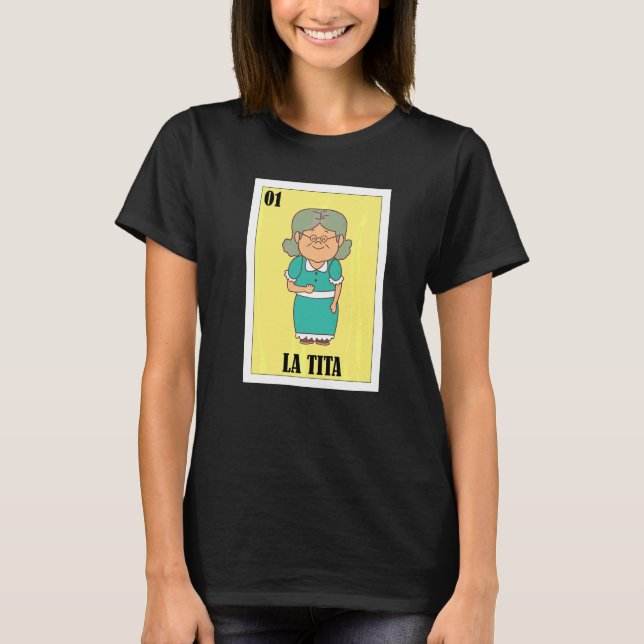 Mexikansk för mormor La Tita T Shirt (Framsida)
