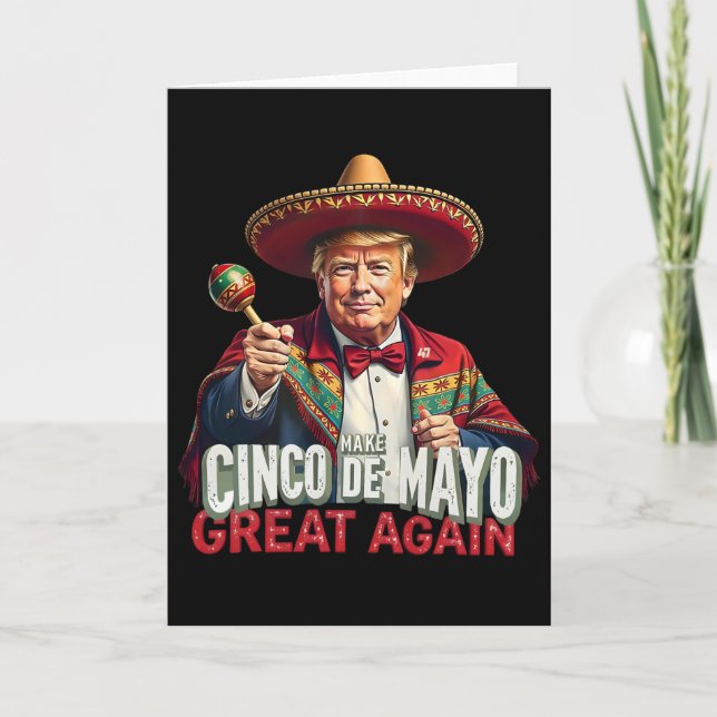 Mexikansk gör Cinco De Mayo Great Again Rolig Trum Kort (Framsida)
