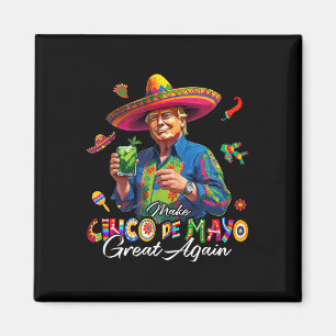 Mexikansk gör Cinco De Mayo stor igen rolig Trump Magnet