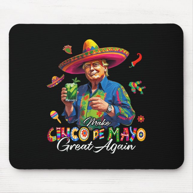 Mexikansk Gör Cinco De Mayo Stor Igen Rolig Trump Musmatta (Framsidan)