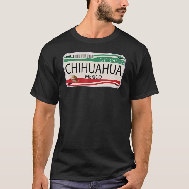 Mexikansk licens Plate Chihuahua Mexikanska Flagga T Shirt (Framsida)