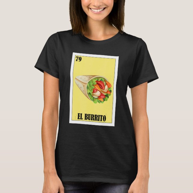 Mexikansk mat El Burrito 1 T Shirt (Framsida)