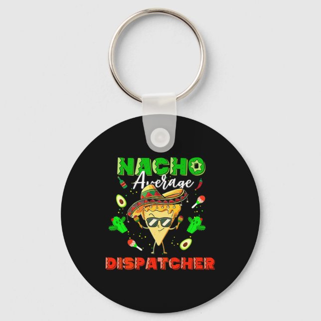 Mexikansk Nacho Genomsnittlig Dispatcher Nyckelring (Framsida)