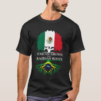 Mexikansk odlad med brasilianska rötter t shirt