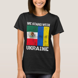 Mexikansk stöttar ukrainska Vi står med Ukraina Me T Shirt