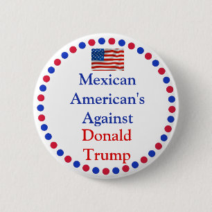 Mexikanska amerikaner mot Donald Trump-knapp Knapp