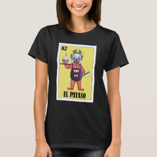 Mexikanska Clowns El Payaso T Shirt