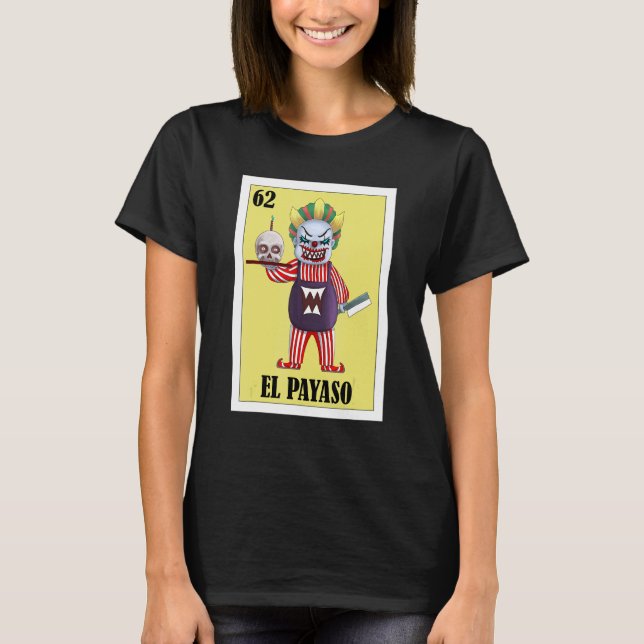 Mexikanska Clowns El Payaso T Shirt (Framsida)