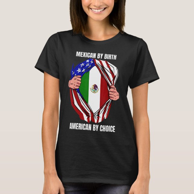 Mexikanska efter födelse Amerikanska efter val för T Shirt (Framsida)
