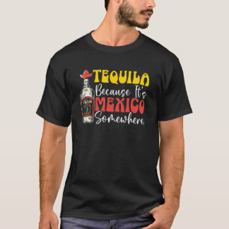 Mexikanska festivalen Tequila Drinker Cinco de M T Shirt