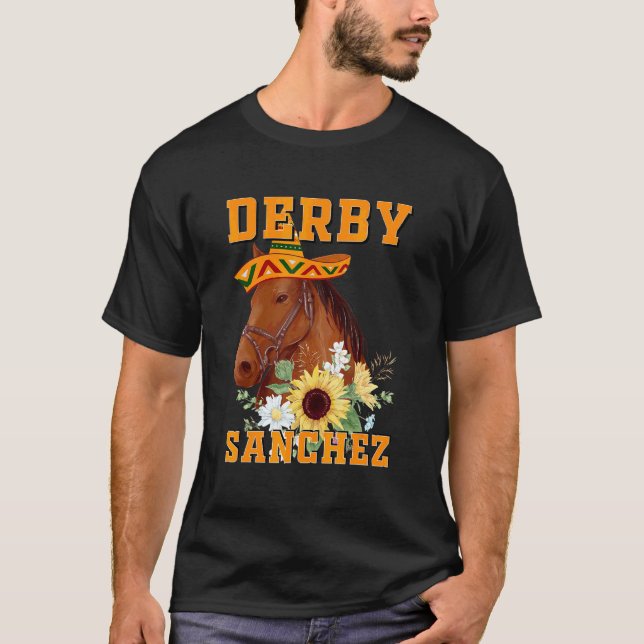 Mexikanska Fiesta Derby Sanchez Cinco De Mayo Somb T Shirt (Framsida)