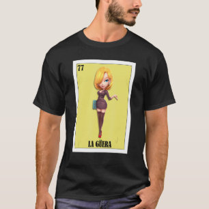 Mexikanska för Blonde Girls La Guera T Shirt