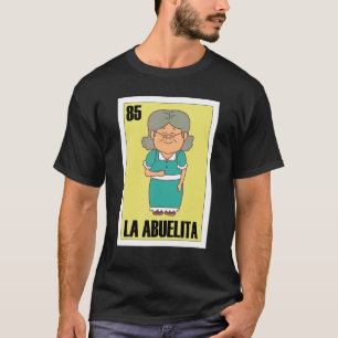 Mexikanska för farmor La Abuelita 1 T Shirt