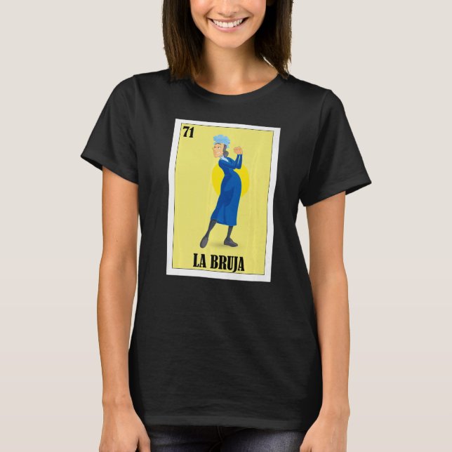 Mexikanska för latinsk La Bruja T Shirt (Framsida)