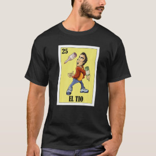 Mexikanska for Uncles El Tio T Shirt