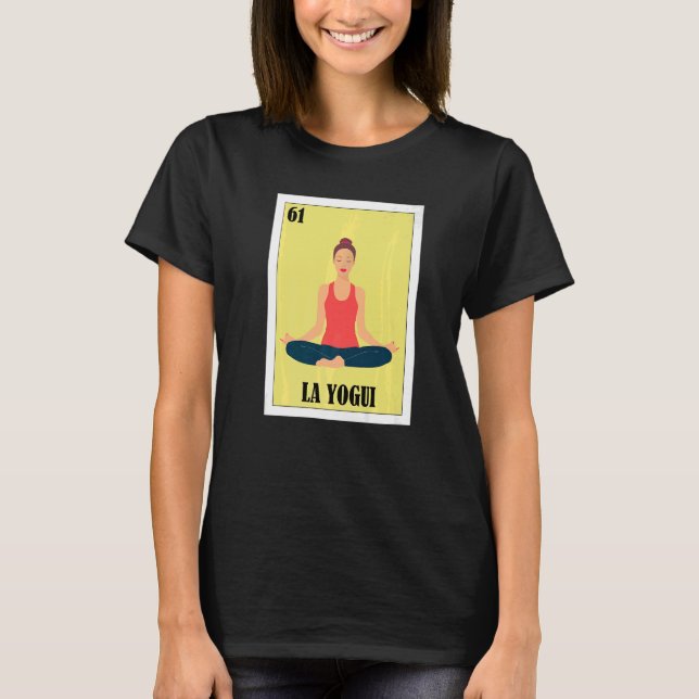 Mexikanska för Yoga Fläkt La Yogui 1 T Shirt (Framsida)