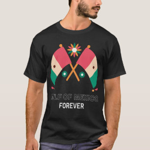 Mexikanska Golfen Forever Mexikansk Flagga för M T Shirt