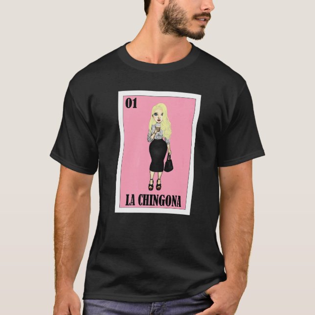 Mexikanska gringa Lottery Mexican Lottery La Ching T Shirt (Framsida)