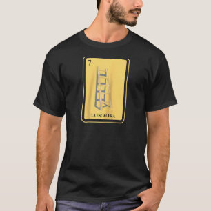 Mexikanska La Escal Lottery Traditional Ladder Bin T Shirt