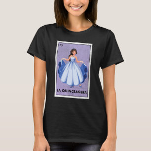 Mexikanska La Quinceanera Lottery Tradicional Birt T Shirt