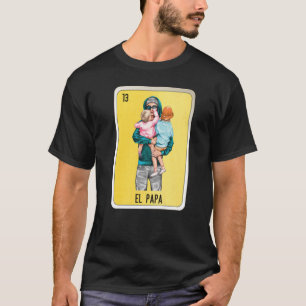 Mexikanska Lottery Mexiko Loteria-kort i Pappa T Shirt