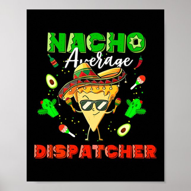 Mexikanska Nacho Average Dispatcher Poster (Framsidan)