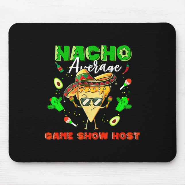 Mexikanska Nacho genomsnittlig spelvisningsvärd Musmatta (Framsidan)
