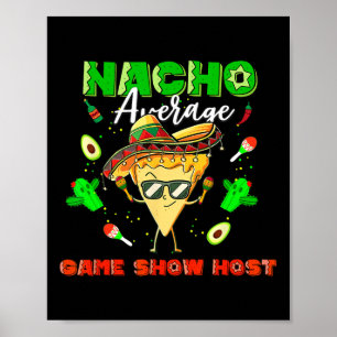 Mexikanska Nacho genomsnittlig spelvisningsvärd Poster