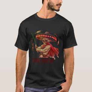 Mexikanska Obi Juan Movie Parody Cinco De Gaming T Shirt