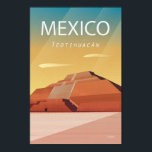 Mexikanska reseaffisch Teotihuacan Pyramid Poster<br><div class="desc">Mexikanska reseaffisch Teotihuacan Pyramid</div>