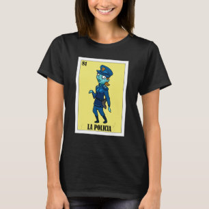 Mexikanska statskvinnor La Policia T Shirt