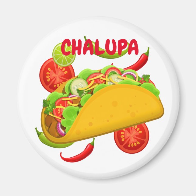 Mexikanskt Cuisine Chalupa Magnet (Framsidan)