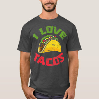 Mexikanskt Cuisine I Kärlek Tacos Foodie Mexico Ta T Shirt
