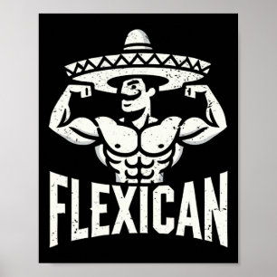 Mexikanskt funny Flexican Bodybuilding Flexing Mus Poster